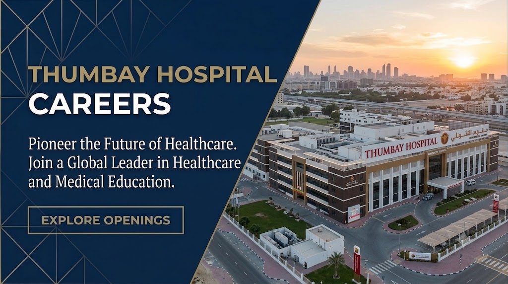 Healthcare Job Vacancies at Thumbay Hospital