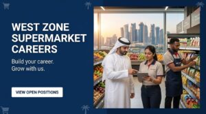 West Zone Supermarket Abu Dhabi Job Vacancy